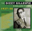 The Dizzie Gillespie Collection: 1937-46 - CD