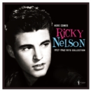 Here Comes Ricky Nelson: 1957-1962 Hits Collection - Vinyl