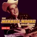 The Merrill Moore Collection: 1952-58 - CD