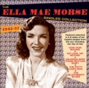The Ella Mae Morse Singles Collection 1942-57 - CD