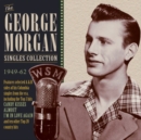 The George Morgan Singles Collection: 1949-62 - CD