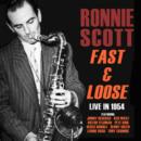 Fast & Loose: Live in 1954 - CD