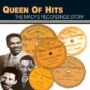 Queen of the Hits - The Macy's Story - CD