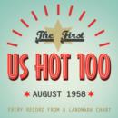 The First US Hot 100: August 1958: Every Record from a Landmark Chart - CD