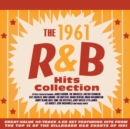 The 1961 R&B Hits Collection - CD