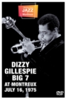 Dizzy Gillespie: Big 7 at Montreux July 16, 1975 - DVD