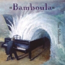 Bamboula - CD
