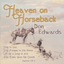 Heaven On Horseback - CD