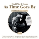 As Time Goes By: World War II Songs - CD