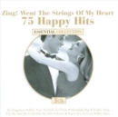 Zing! Went the Strings of My Heart: 75 Happy Hits - CD