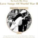 To Each His Own: Love Songs of World War II - CD