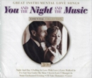You and the Night and the Music: Great Instrumental Love Songs - CD