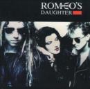Romeo's Daughter - CD