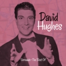 Serenade: The Best of David Hughes - CD