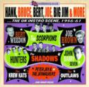 Hank, Bruce, Bert, Joe, Big Jim & More: The UK Instro Scene, 1956-61 - CD