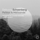 Debussy/Schoenberg: Pelléas & Mélisande - CD