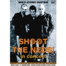 Ned's Atomic Dustbin: Shoot the Neds! - In Concert - DVD