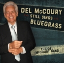 Del McCoury still sings bluegrass - CD