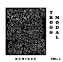 Trogg Modal (Remixes) - Vinyl