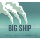 Big Ship - CD
