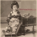 Sound Storing Machines: The First 78rpm Records from Japan, 1903-1912 - CD