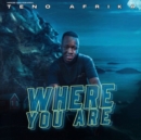 Where You Are - Vinyl