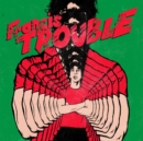 Francis Trouble - CD