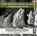C.P.E. Bach: Sacred Choral Music - CD