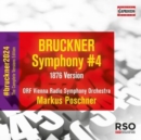 Bruckner: Symphony #4: 1876 Version - CD