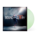 Bound for Glory - Vinyl