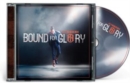 Bound for Glory - CD