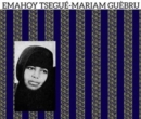 Emahoy Tsegué-Maryam Guébrou (Limited Edition) - Vinyl