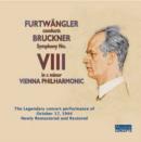 Furtwangler Conducts Bruckner Symphony No. VIII in C Minor - CD