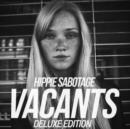 Vacants (Deluxe Edition) - CD