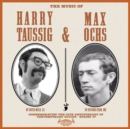The Music of Harry Taussig & Max Ochs (Limited Edition) - Vinyl