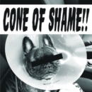 Cone of Shame - Vinyl