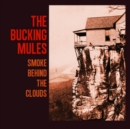 Smoke Behind the Clouds - Vinyl