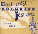 Northwest Folklife Festival: Live 2008 - CD