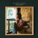 A little longer - Vinyl