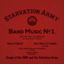 Starvation army: Band music no. 1 - songs of the IWW and the salvation army - CD
