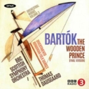 Bartók: The Wooden Prince (Final Version): Orchestral Works - CD