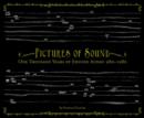 Pictures of Sound: One Thousand Years of Educed Audio: 980-1980 - CD