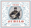 The Year of Jubilo: 78RPM Recordings of Songs from the Civil War - CD