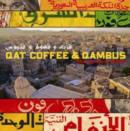 Qat, Coffee & Qambus - Vinyl