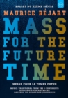 Maurice Béjart: Mass for the Future Time - DVD