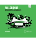 Berliner Philharmoniker: Waldbühne - 20 Concerts 1998-2022 - Blu-ray