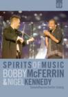 Bobby McFerrin and Nigel Kennedy: Spirits of Music - DVD
