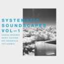 Systematic Soundscapes - Vinyl