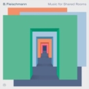 Music for Shared Rooms - CD