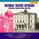 National Theatre Belgrade: Seven Great Russian Operas from 1955 - CD
